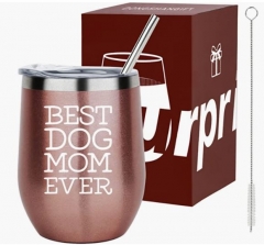Best Dog Mom Ever Wine Tumbler Dog Mom Tumbler Dog